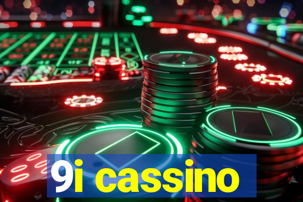 9i cassino